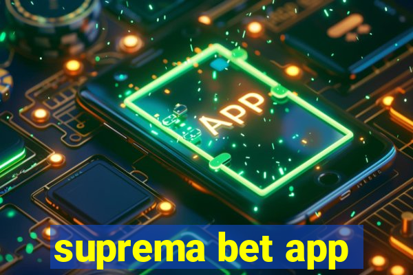 suprema bet app